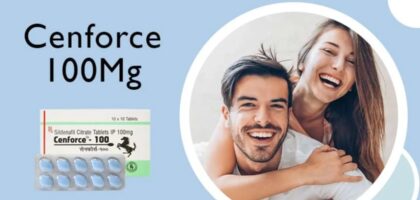 Buy Cenforce 100Mg Tablets Online Your Comprehensive Guide